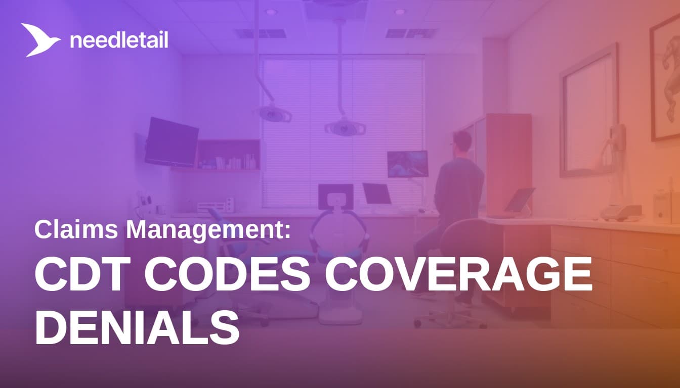 CDT Codes and Insurance Coverage: What Triggers Claim Denials in 2026