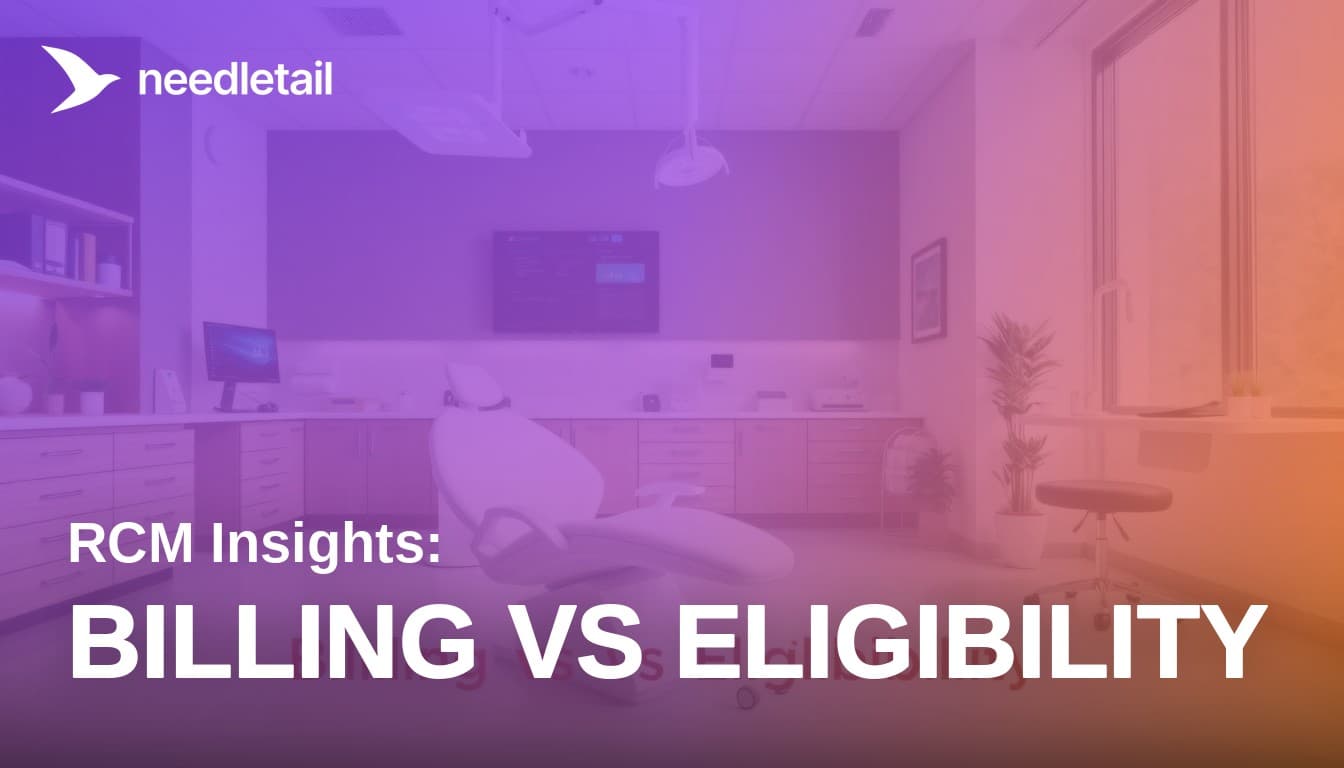 Dental Billing vs. Eligibility Verification: Understanding the Difference