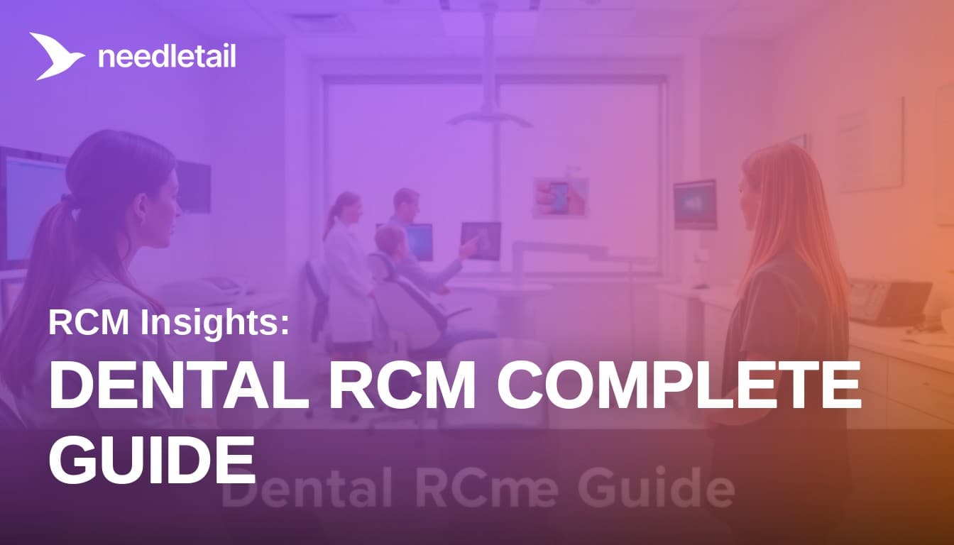 Dental Revenue Cycle Management: The Complete Guide for Dental Groups
