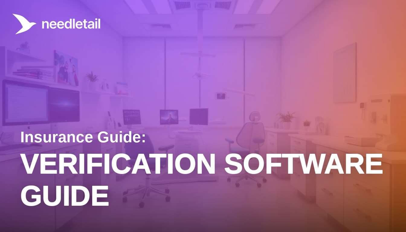 Dental Insurance Verification Software: What to Look For (And What to Avoid)