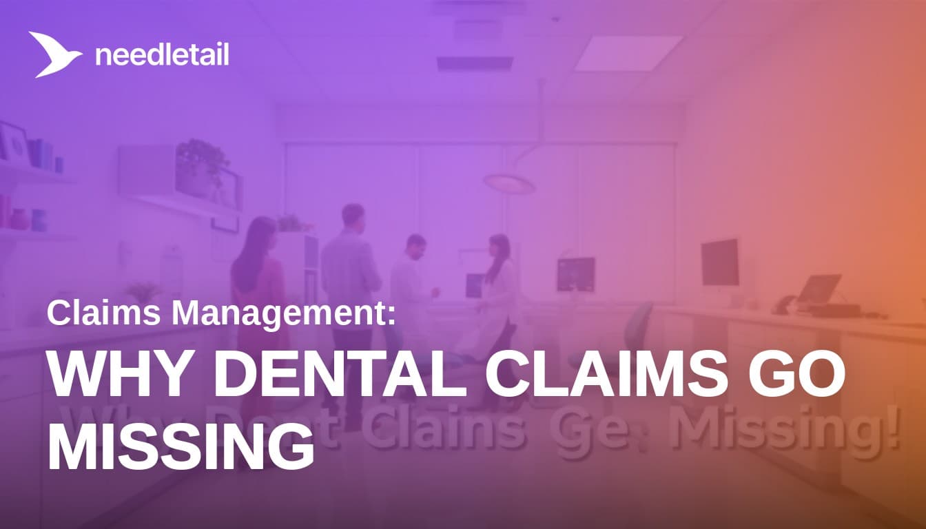 Why 1 in 5 Dental Claims Goes Missing (And What to Do About It)