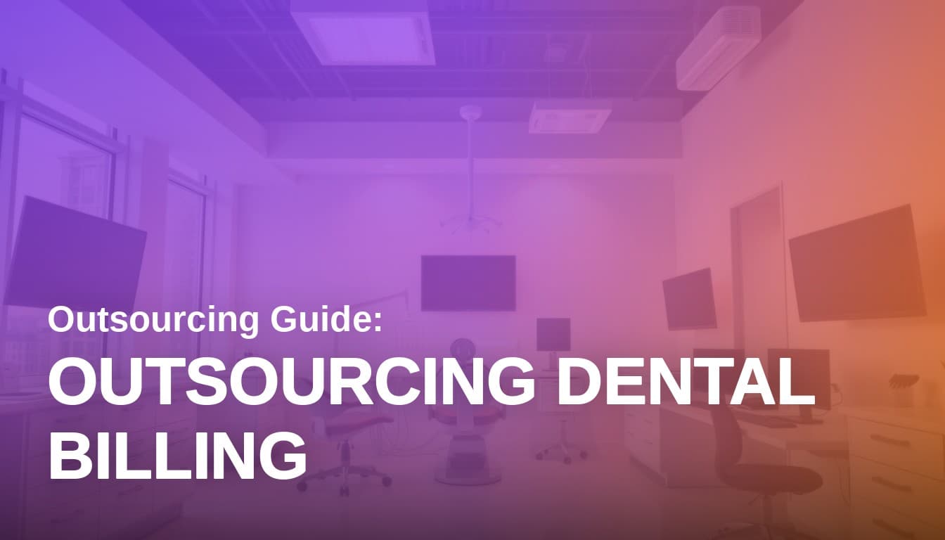 Outsourcing Dental Billing: The Real Cost for Groups