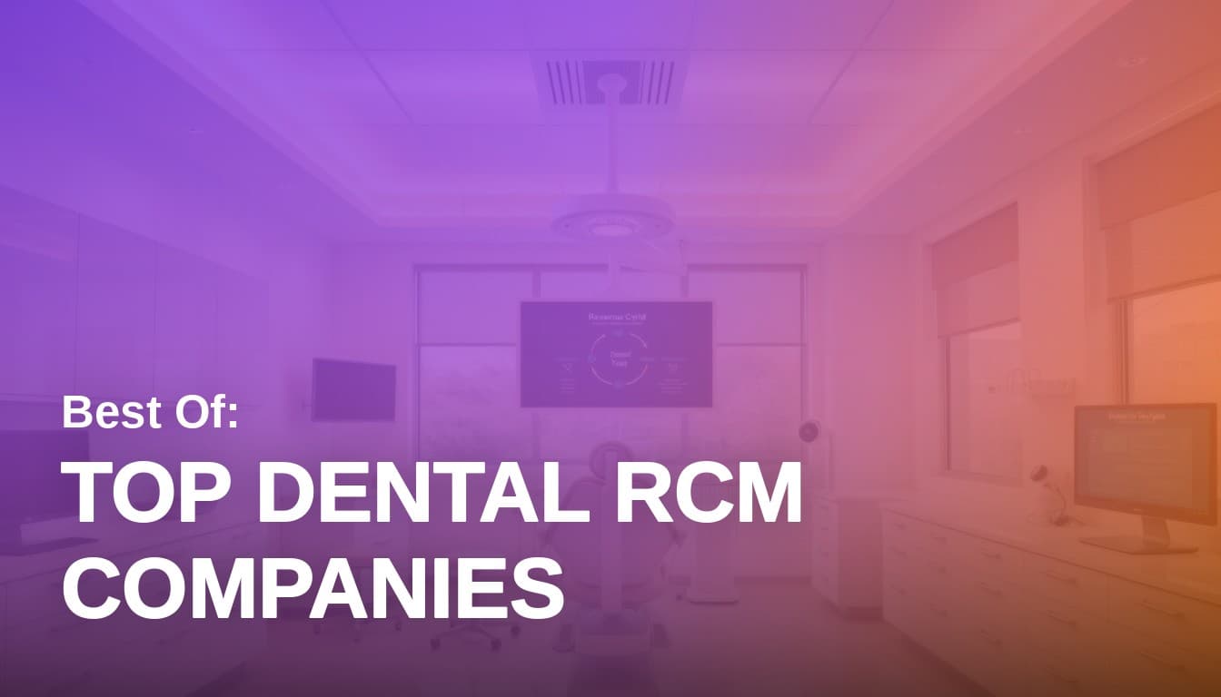 Top 10 Dental Revenue Cycle Management Companies