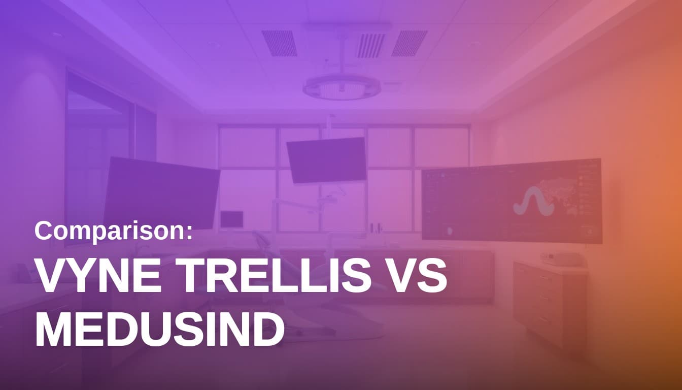 Vyne Trellis vs. Medusind: An Honest Comparison for 2026